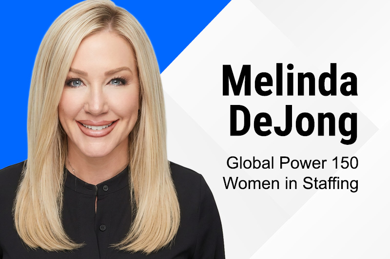 Melinda DeJong, President, Honored in Staffing Industry Analysts’ Global Power 150 Women in Staffing